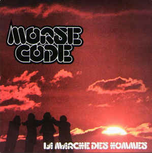 Morse Code ‎– La Marche Des Hommes  Vinyle, LP, Album, Edition limitée, Numéroté, Réédition, Stéréo