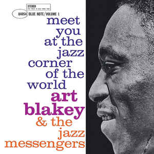 Art Blakey & The Jazz Messengers ‎– Meet You At The Jazz Corner Of The World (Volume 1)  Vinyle, LP, Album, Réédition, Stéréo, 180g