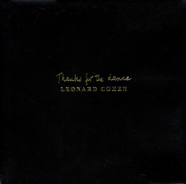 Leonard Cohen – Thanks For The Dance  Vinyle, LP, Album