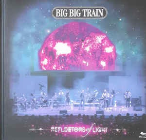 Big Big Train ‎– Reflectors Of Light  Blu-ray