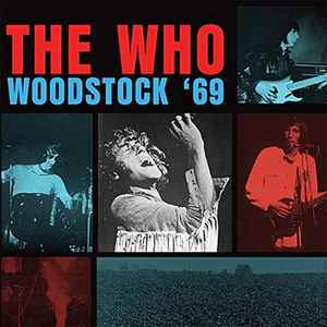 The Who – Woodstock ‘69  2 x Vinyle, LP