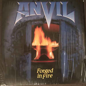 Anvil ‎– Forged In Fire  Vinyle, LP, Album, Réédition