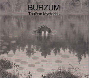 Burzum ‎– Thulêan Mysteries  2 × CD, Album, Digipak