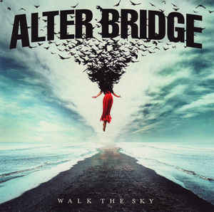 Alter Bridge ‎– Walk The Sky  CDr, Album