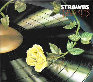 Strawbs ‎– Deep Cuts  CD, Album, Réédition, digipak