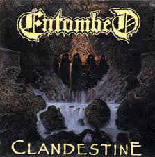 Entombed ‎– Clandestine  CD, Album, Réédition, Remasterisé, Digipak