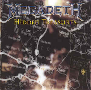 Megadeth ‎– Hidden Treasures  CD, compilation, réédition