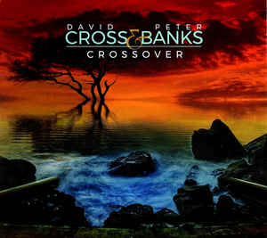 David Cross &amp; Peter Banks ‎– Crossover  CD, Album