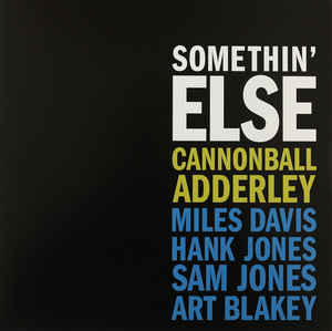 Cannonball Adderley ‎– Somethin' Else  Vinyle, LP, Album, Réédition