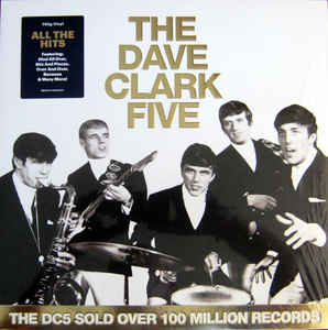 The Dave Clark Five ‎– All The Hits  Vinyle, LP, Compilation, 140g