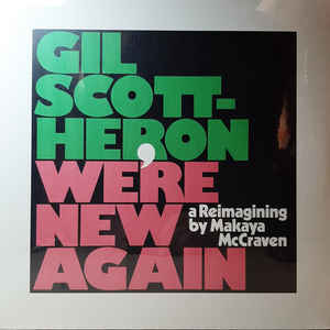 Gil Scott-Heron, Makaya McCraven ‎– We're New Again (A Reimagining By Makaya McCraven)  Vinyle, LP, Album