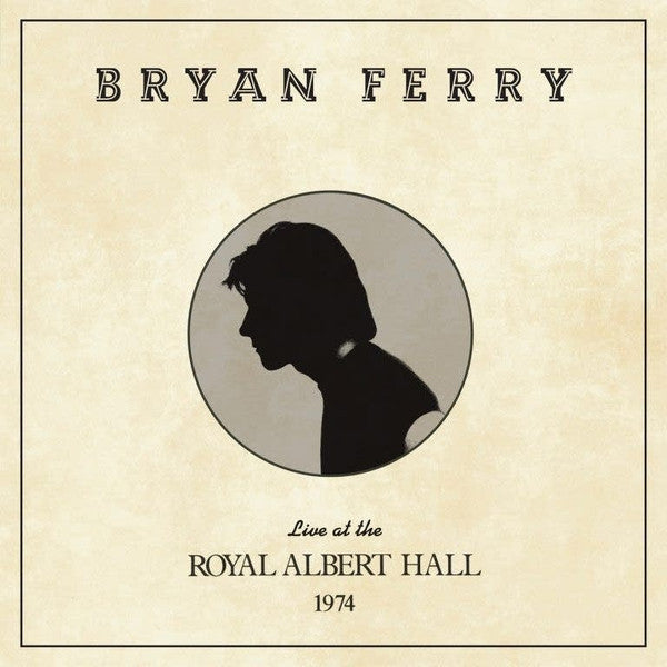 Bryan Ferry – Live At The Royal Albert Hall 1974  Vinyle, LP, Album