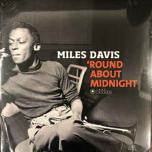 Miles Davis ‎– 'Round About Midnight  Vinyle, LP, Album, Stéréo, 180 Grammes, Gatefold