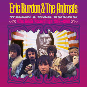 Eric Burdon &amp; The Animals ‎– When I Was Young (The MGM Recordings 1967-1968)  5 x  CD, Album, Réédition, Remasterisé  Coffret, Compilation