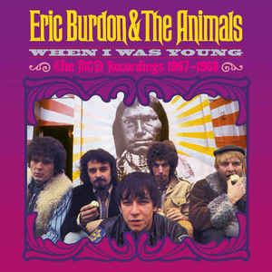 Eric Burdon & The Animals ‎– When I Was Young (The MGM Recordings 1967-1968)  5 x  CD, Album, Réédition, Remasterisé  Coffret, Compilation