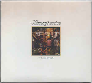 Monophonics ‎– It's Only Us  CD, Album