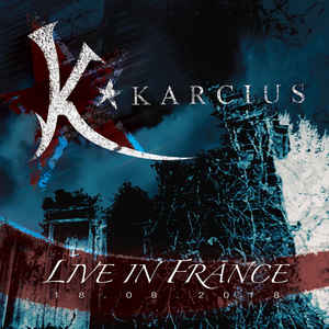 Karcius ‎– Live In France  2 × CD, album, édition limitée, stéréo