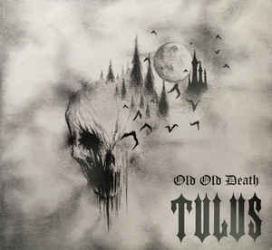 Tulus ‎– Old Old Death  CD, Album