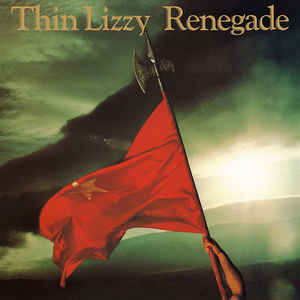 Thin Lizzy ‎– Renegade   Vinyle, LP, Album, Réédition, 180 Grammes