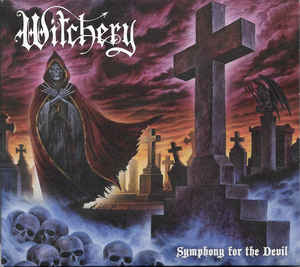 Witchery ‎– Symphony For The Devil  CD, Album, Édition Limitée, Réédition, Digipak