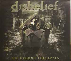 Disbelief ‎– The Ground Collapses  CD, album , Slipcase