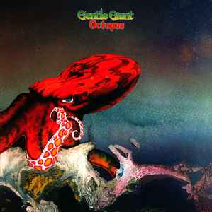 Gentle Giant ‎– Octopus  Vinyle, LP, Album, Réédition, Remasterisé, Gatefold