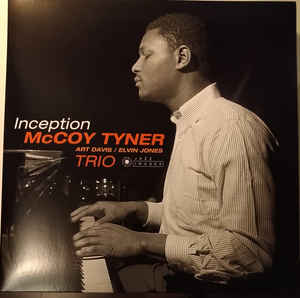 McCoy Tyner Trio ‎– Inception  Vinyle, LP, Album, Stéréo, 180g, Gatefold