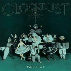 Rustin Man ‎– Clockdust  Vinyle, LP, Album