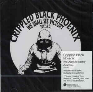 Crippled Black Phoenix ‎– We Shall See Victory 2012 A.D.  2 × CD, Album, Réédition