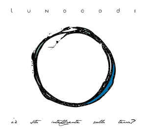 Lunocode ‎– C'e Vita Intelligente Sulla Terra?  2 × CD, Album