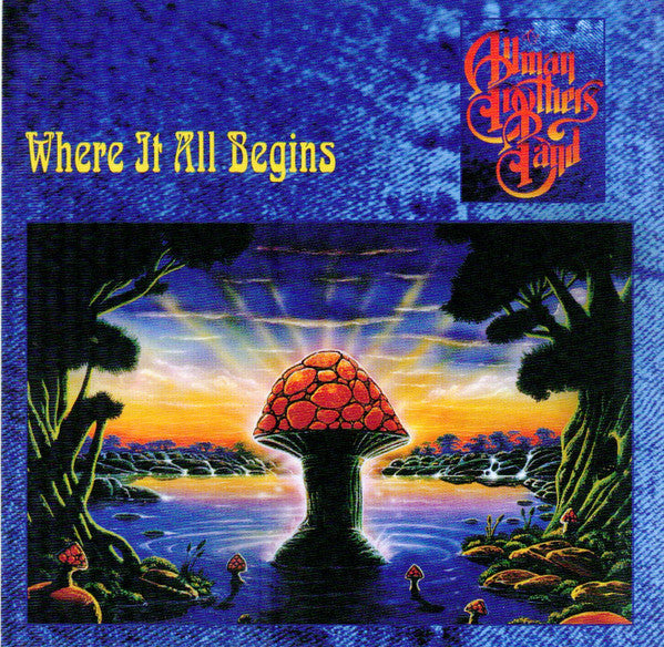 The Allman Brothers Band – Where It All Begins  CD, Album, Réédition