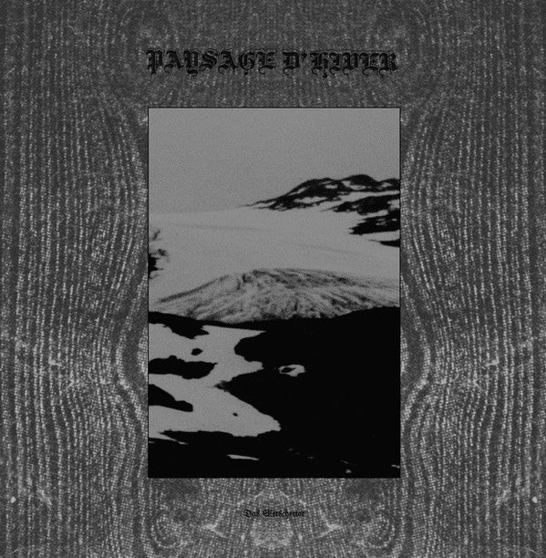 Paysage D'Hiver – Das Gletschertor / Das Schwarze Metall-Eisen  Vinyle, LP, Compilation