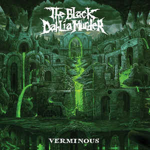 The Black Dahlia Murder ‎– Verminous  Vinyle, LP, Album