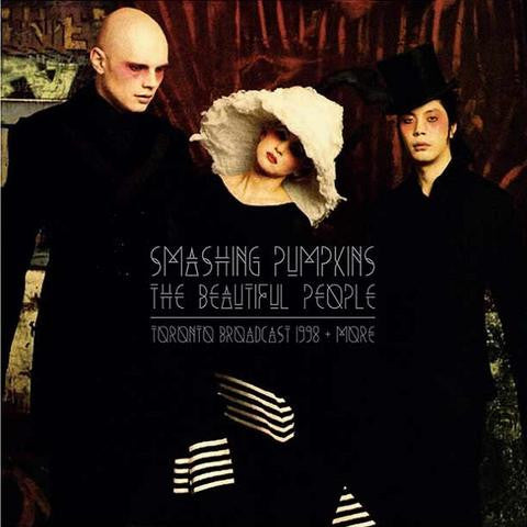 The Smashing Pumpkins – The Beautiful People Toronto Broadcast 1998 + More  2 x Vinyle, LP, Compilation