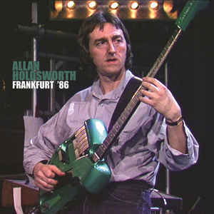 Allan Holdsworth ‎– Frankfurt '86  CD + DVD-Video