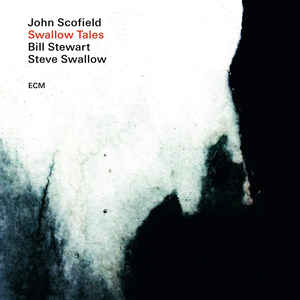 John Scofield ‎– Swallow Tales  Vinyle, LP, Album