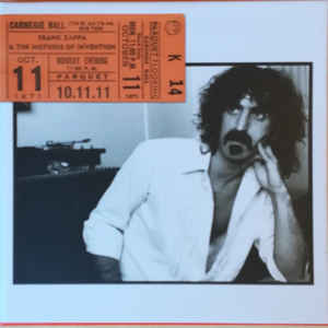 Frank Zappa &amp; The Mothers Of Invention ‎– Carnegie Hall  3 × CD, Album, Réédition, Mono