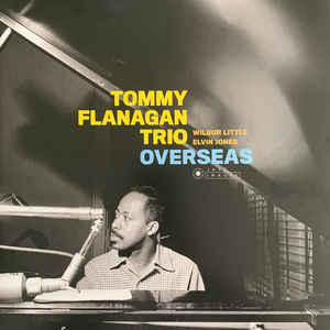 Tommy Flanagan Trio ‎– Overseas  Vinyle, LP, Album, Édition limitée, Réédition, 180g