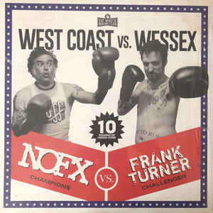 NOFX Vs. Frank Turner ‎– West Coast Vs. Wessex  Vinyle, LP