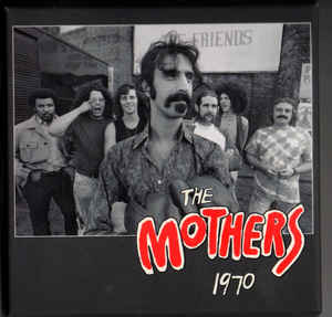 The Mothers ‎– The Mothers 1970 -  4 × CD  Coffret, album, édition limitée