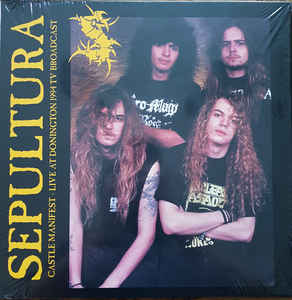 Sepultura ‎– Castle Manifest - Live At Donington 1994 Tv Broadcast  Vinyle, LP, Édition Limitée
