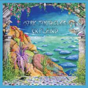 Ozric Tentacles ‎– Erpland  2 × Vinyle, LP, Réédition, Remasterisé, Turquois