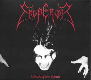 Emperor  ‎– Wrath Of The Tyrant  2 × CD, compilation, réédition, Digipack