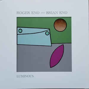 Brian Eno And Roger Eno ‎– Luminous  Vinyle, 12 ", 45 tr / Min, EP, Édition Limitée, Jaune Translucide [Jaune Soleil]