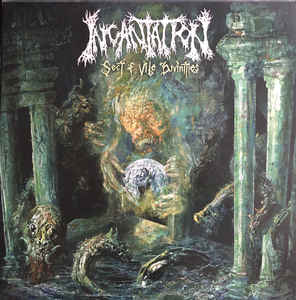 Incantation ‎– Sect of Vile Divinities  Vinyle, LP, Album