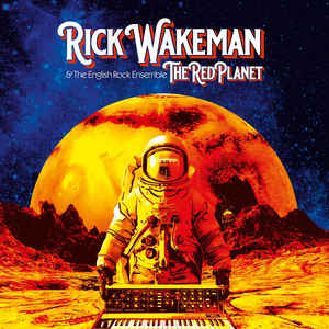 Rick Wakeman & The English Rock Ensemble ‎– The Red Planet  CD, Album, Stereo