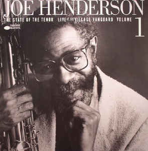 Joe Henderson ‎– The State Of The Tenor (Live At The Village Vanguard Volume 1)  Vinyle, LP, Album, Réédition, Stéréo, 180g