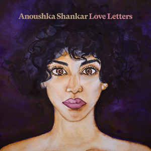 Anoushka Shankar ‎– Love Letters  Vinyle, LP, Mini-Album, Edition Limitée