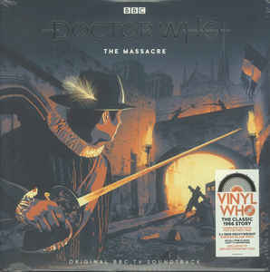 Doctor Who ‎– The Massacre  2 × Vinyle, LP, Réédition, Parisian Blaze, 180g