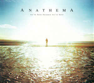 Anathema ‎– We're Here Because We're Here  CD, Album, Réédition, Digipak